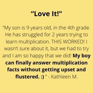 Love it! My boy can finally answer multiplication facts without getting upset and flustered.