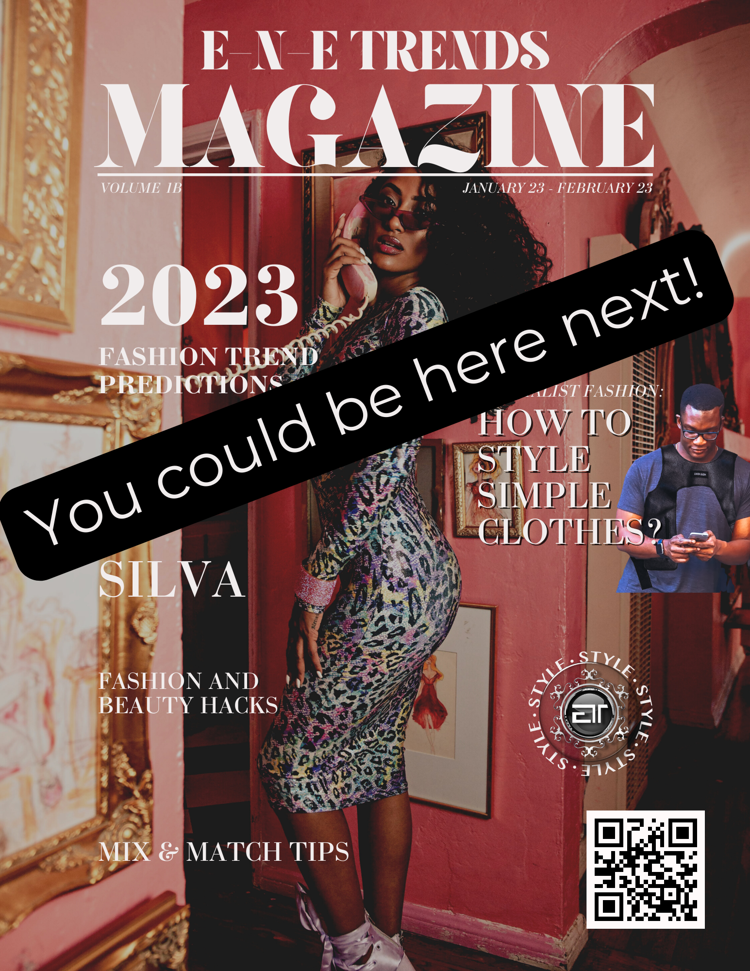 You Could be Next On Our Magazine Cover