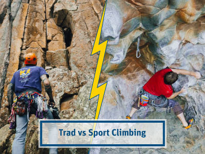 Trad Climbing vs Sport Climbing - Key Differences