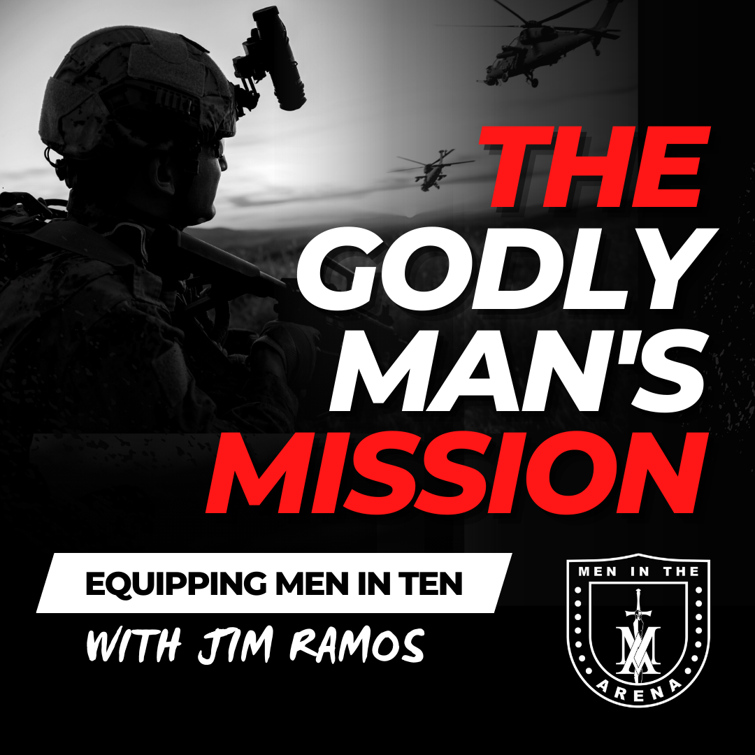 the godly mans mission