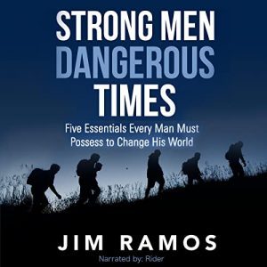 StrongMenDangerousTimes_AudibleBook