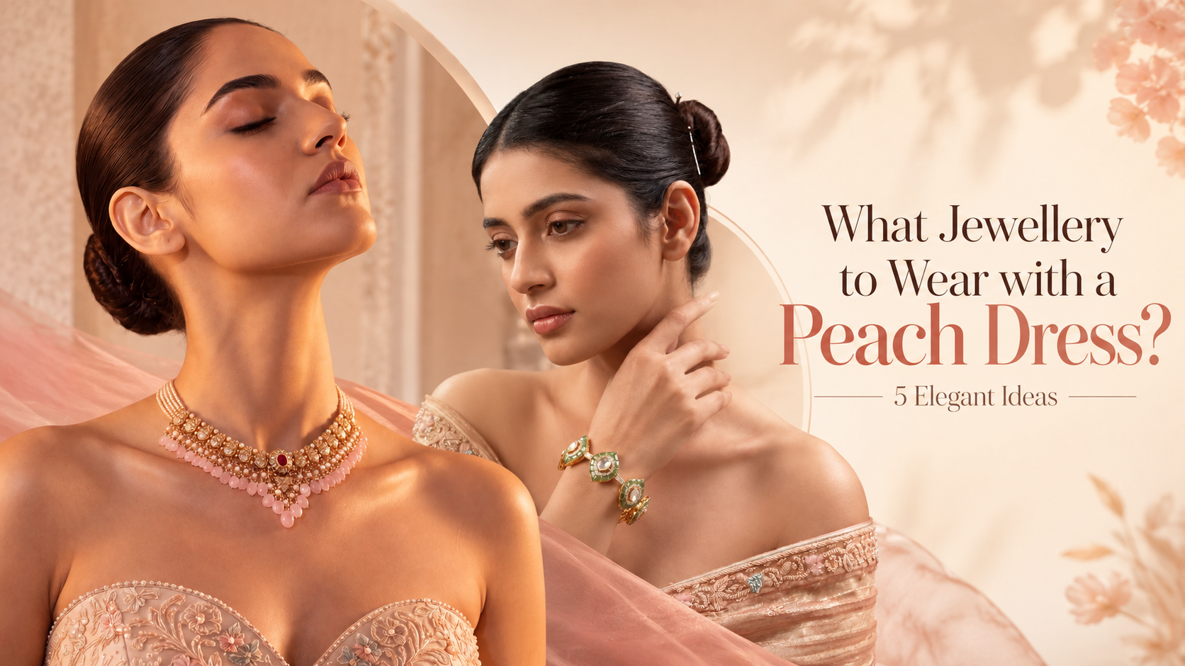 jewellery for peach dress